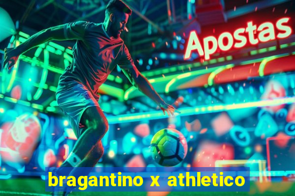 bragantino x athletico